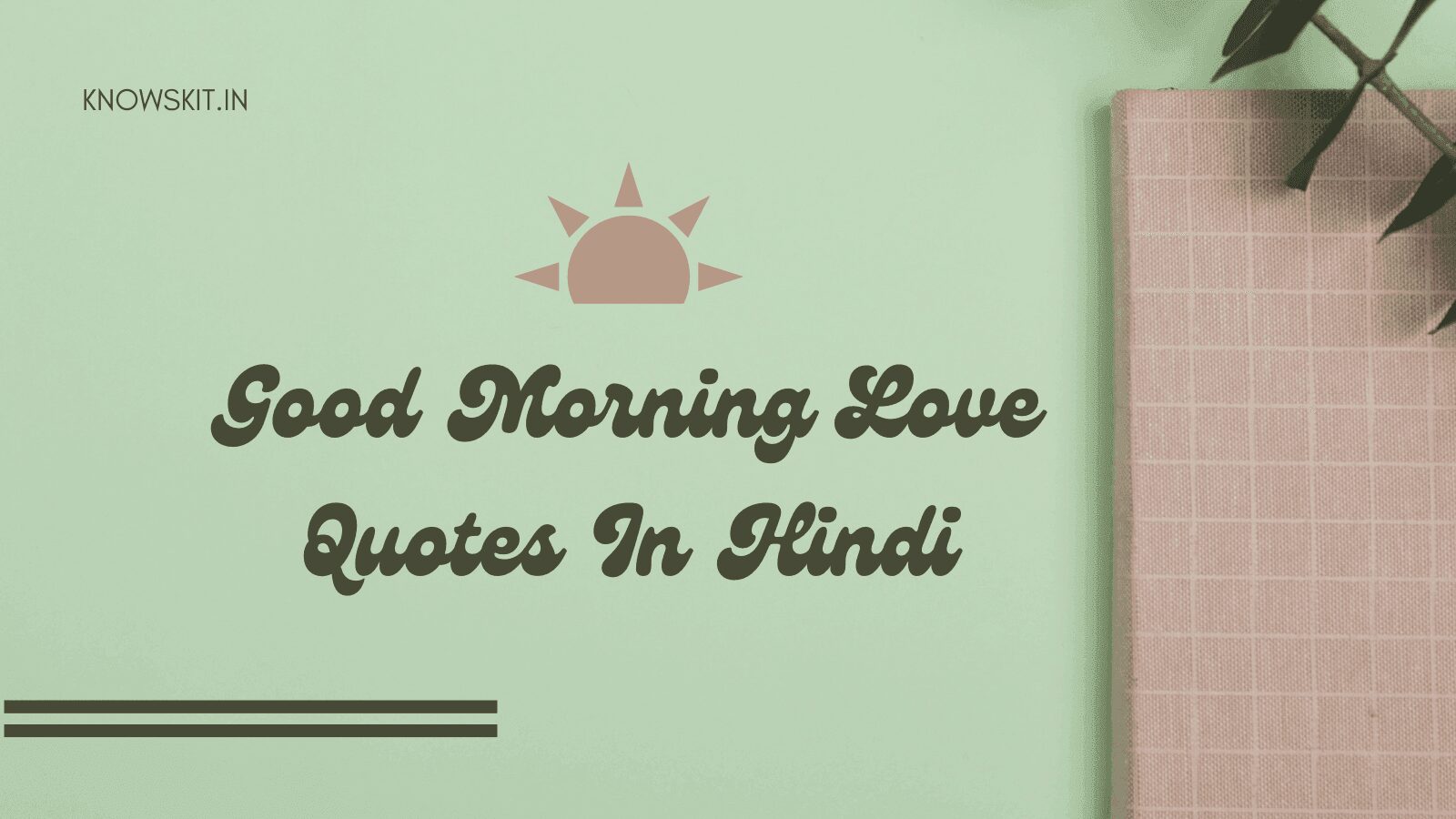 Good morning love quotes in Hindi